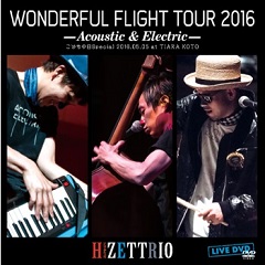 WONDERFUL FLIGHT TOUR 2016 〜Acoustic & Electric〜 こどもの日